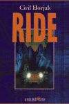 Permalink to: Ciril Horjak: <em>Ride</em> naslovnica (1)
