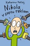 Permalink to: Katarina Peklaj: <em>Nikola v svetu reklam</em> nikola