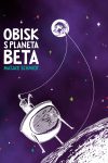 Permalink to: Matjaž Schmidt: <em>Obisk s planeta Beta</em> obisk_s_planeta_beta_nasl