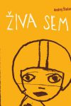 Permalink to: Andrej Štular: <em>Živa sem!</em> stular_ziva_sem
