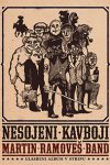 Permalink to: Martin Ramoveš Band: <em>Nesojeni kavboji</em>, glasbeni album v stripu nesojeni_kavboji_naslovka_m
